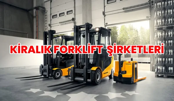kiralık forklift